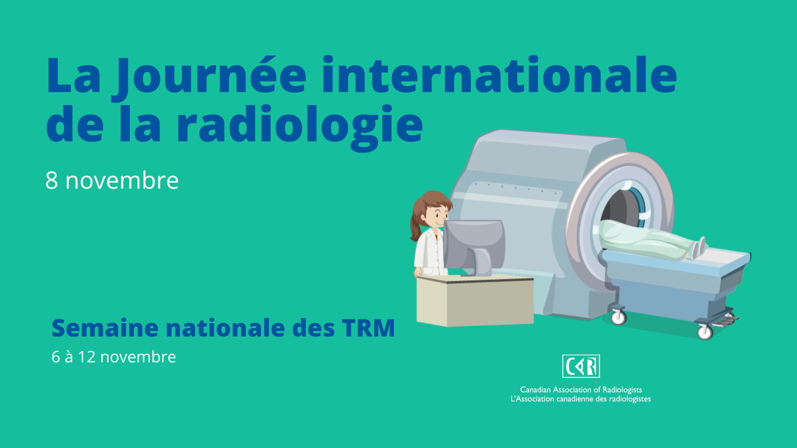 La Journée internationale de la radiologie, une journée pour mettre la