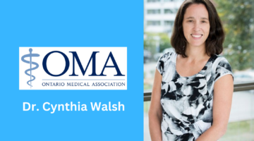 Dr. Cynthia Walsh Re-elected to Ontario Medical Association Board of Directors